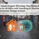 HSE അടിയന്തിര മുന്നറിയിപ്പ്: നോറോവൈറസ് വ്യാപിക്കുന്ന സാഹചര്യത്തിൽ ഛർദ്ദിയോ വയറിളക്കമോ ഉണ്ടെങ്കിൽ 48 മണിക്കൂർ വീട്ടിൽ തങ്ങുക.