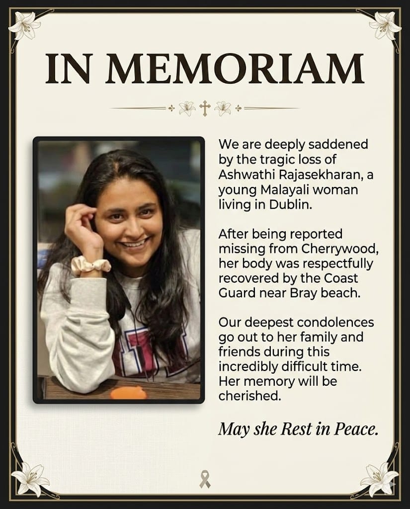 ഡബ്ലിനിലെ ചെറീവുഡിൽ നിന്നും കാണാതായ മലയാളി യുവതി അശ്വതി രാജശേഖരന്റെ മൃതദേഹം കണ്ടെത്തി.