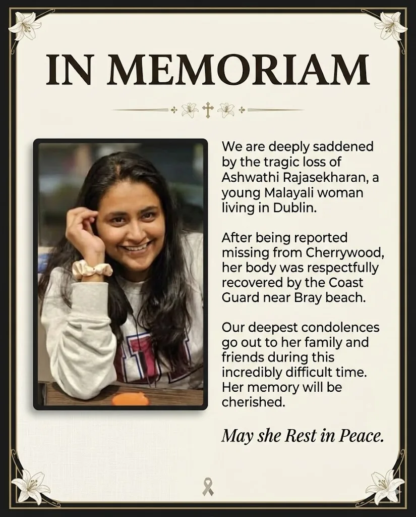 ഡബ്ലിനിലെ ചെറീവുഡിൽ നിന്നും കാണാതായ മലയാളി യുവതി അശ്വതി രാജശേഖരന്റെ മൃതദേഹം കണ്ടെത്തി.